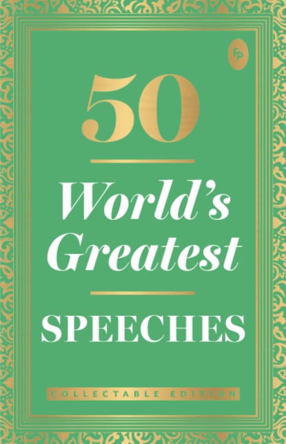 50 World's Greatest Speeches